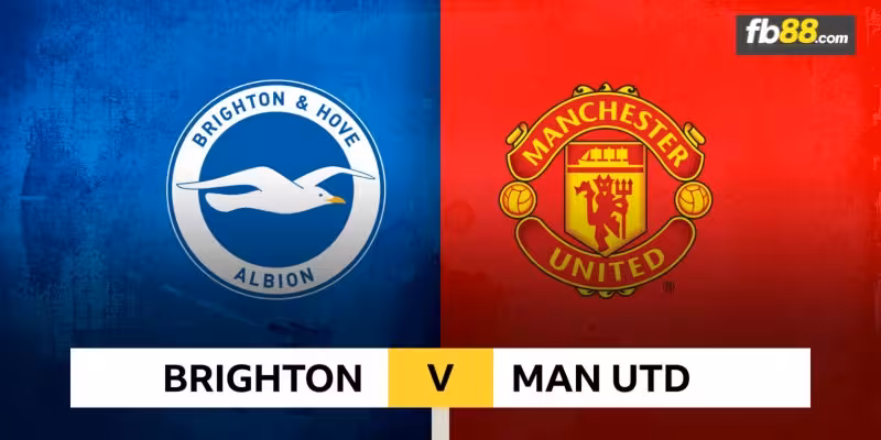 Soi kèo nhà cái Brighton vs MU 18h30 24/08/2024 – Ngoại hạng Anh