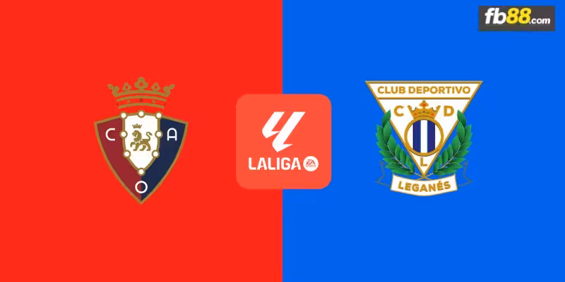 Soi kèo nhà cái Osasuna vs Leganes 00h00 18/08/2024 – Laliga